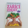 Zářící zdraví (1994)
