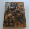 Dejiny Umenia 1-10 (1982-1986)