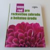 1000 rad pro rozkvetlou zahradu a bohatou úrodu (2012)