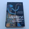 Lékařství starých Egypťanů II (2017)