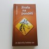 Žirafa na pondělí - Ze zápisníku ředitele zoo (2014)