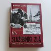 Služebníci zla - Pohled do zákulisí nacistických tajných služeb (2014)