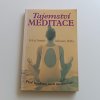 Tajemství meditace - Proč bychom měli meditovat? (2000)