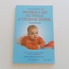 Prvních 6 let ve vývoji a výchově dítěte (2005)