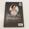 Statečná císařovna Zita Habsburská (2012)