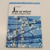 Jak se mluví za zdmi českých věznic (2012)
