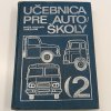 Učebnica pre autoškoly II. diel (1975)