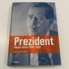 Prezident Václav Havel - 1990-2003 (2014)