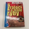 Žraloci a malé ryby (2007)
