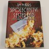 Společenství sester růží (2010)