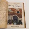 Bratři Kipové I-II (1909-1910) / Malý dobráček I (1910)