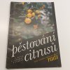 Pěstování citrusů (1989)
