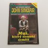 John Sinclair - Na stopě hrůzy 257- Muž, který nemohl zemřít (2004)