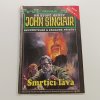 John Sinclair - Na stopě hrůzy 149 - Smrtící láva (2000)