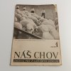 Náš chov - Konvolut 30 čísel (1949-1951)