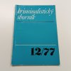 Kriminalistický sborník 1-12 (1977) nekompletní
