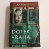 Dotek vraha (2019)