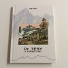 Dr. Téry a Vysoké Tatry (2013)