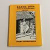 Karma jóga - Cesta k dokonalosti skutky (1991)