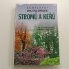 Kompletní encyklopedie stromů a keřů (2004)