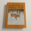 Poznáme je podle stop (1986)