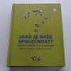 Jaká je naše společnost? (2010)