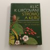 Klíč k určování stromů a keřů (1983)