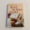 Když se žena svléká (2002)