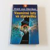 Vesmírné lety ve starověku (2010)