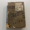 Tábory utrpení a smrti (1969)