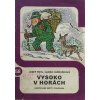 Ilustrované sešity 58 - Vysoko v horách (1979)