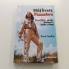 Můj bratr Vinnetou (2008)
