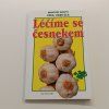 Léčíme se česnekem (2003)