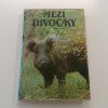 Mezi divočáky (1983)