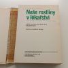 Naše rostliny v lékařství (1981)