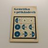 Genetika v příkladech (1974)