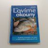 Lovíme okouny (2006)