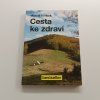 Cesta ke zdraví (2013)