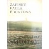 Zápisky Paula Bruntona 4 - Meditace 1 (1992)