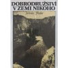 Dobrodružství v zemi nikoho (1990)