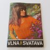 Vlna Svatava 3 (1971-1972)
