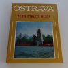 Ostrava - sedm staletí města (1975)