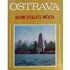 Ostrava - sedm staletí města (1975)