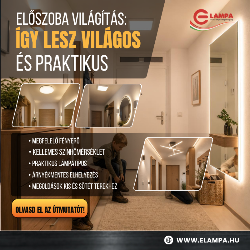 Előszoba világítás: praktikus megoldások sötét és kis terekhez
