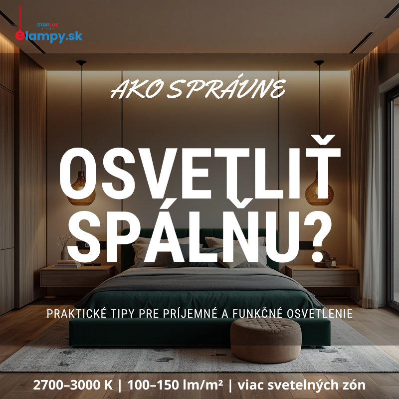 Ako správne osvetliť spálňu?