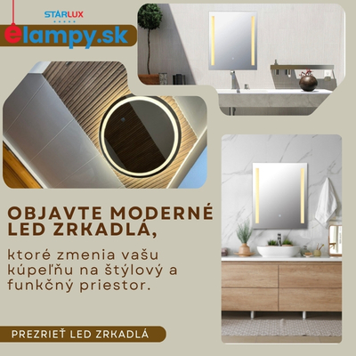 Zrkadlá s LED osvetlením  – moderné, stmievateľné riešenia