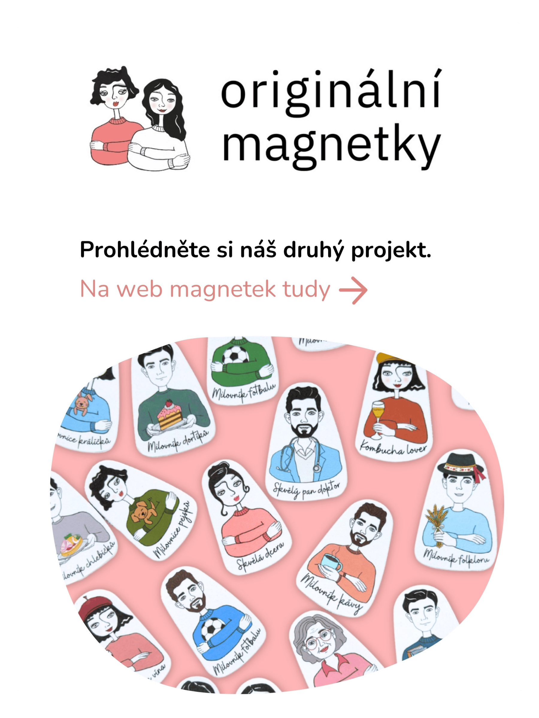 Originální magnetky od české značky.