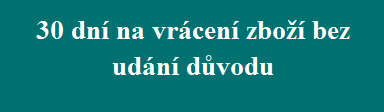 30 dní na vrácení zboží bez udání důvodu