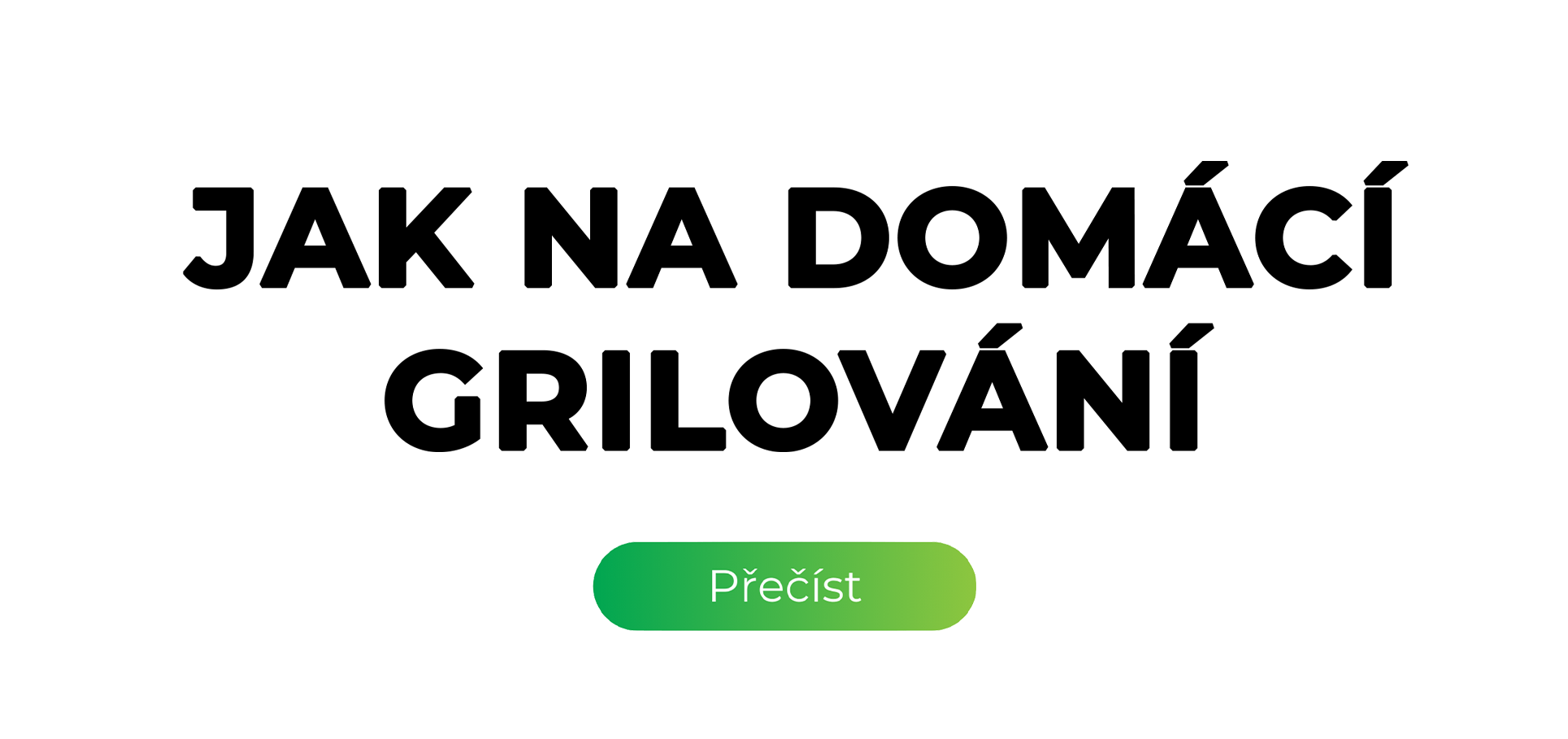 Jak na Domácí Grilování