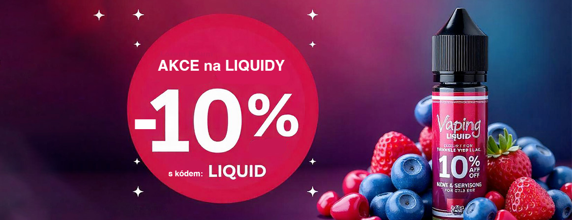 AKCE na LIQUIDY - 10%